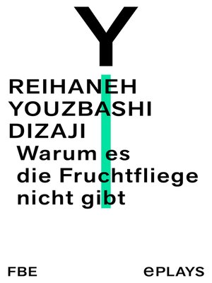 cover image of Warum es die Fruchtfliege nicht gibt